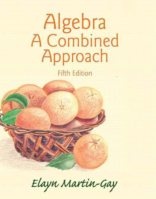 Algebra: A Combined Approach, 5th Edition