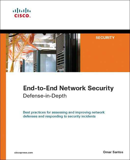 End-to-End Network Security:Defense-in-Depth