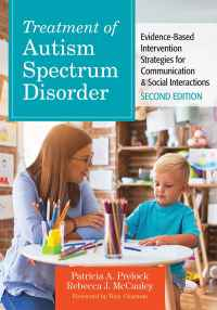 Treatment of Autism Spectrum Disorder: Evidence-Based Intervention Strategies for Communication & Social Interactions