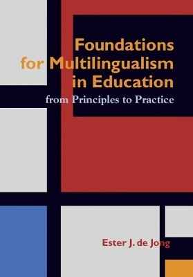 Foundations for Multilingualism in Education