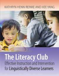 The Literacy Club: Effective Instruction and Intervention for Linguistically Diverse Learners