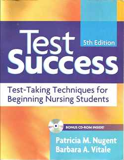Test Success: Test-Taking Techniques for Beginning Nursing Students, 5rd
