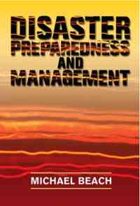 Disaster Preparedness and Management, 1st