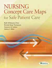 Nursing Concept Care Maps for Safe Patient Care