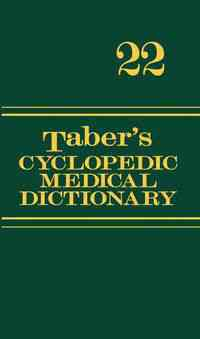 Taber's Cyclopedic Medical Dictionary, 22nd