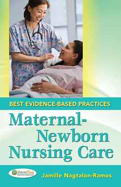 Maternal-Newborn Nursing Care: Best Evidence-based Practices, 1st