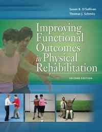 Improving Functional Outcomes in Physical Rehabilitation, 2nd