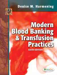 Modern Blood Banking & Transfusion Practices, 6th