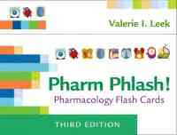 Pharm Phlash!: Pharmacology Flash Cards, 3rd