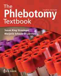The Phlebotomy Textbook, 4th