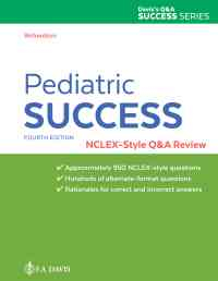 Pediatric Success: NCLEX®-Style Q&A Review, 4th