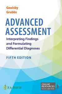 Advanced Assessment: Interpreting Findings and Formulating Differential Diagnoses, 5th