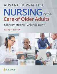 Advanced Practice Nursing in the Care of Older Adults, 3rd
