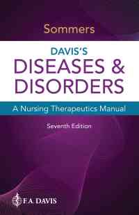 Davis's Diseases and Disorders: A Nursing Therapeutics Manual, 7th