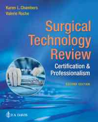 Surgical Technology Review: Certification & Professionalism, 2nd