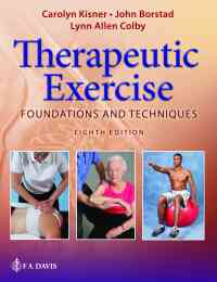 Therapeutic Exercise: Foundations and Techniques, 8th