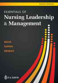 Essentials of Nursing Leadership and Management, 8th