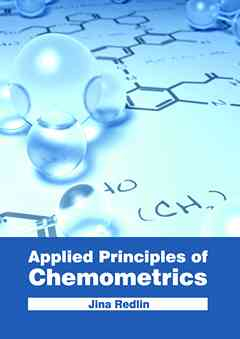 Applied Principles of Chemometrics