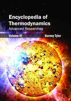 Encyclopedia of Thermodynamics: Volume 4 (Advanced Researches)