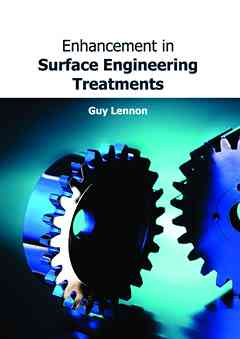 Enhancement in Surface Engineering Treatments
