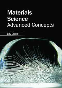 Materials Science: Advanced Concepts