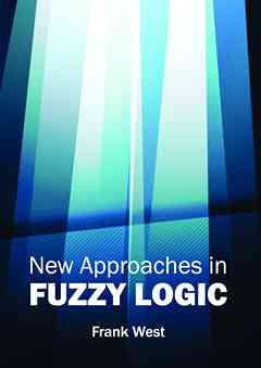 New Approaches in Fuzzy Logic