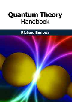 Quantum Theory Handbook