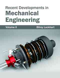 Recent Developments in Mechanical Engineering: Volume II