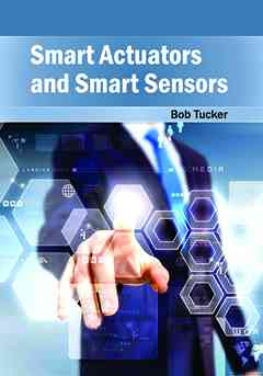 Smart Actuators and Smart Sensors