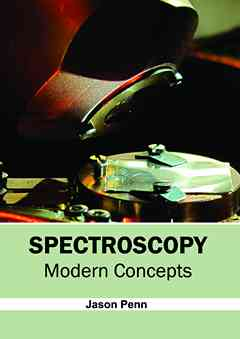 Spectroscopy: Modern Concepts