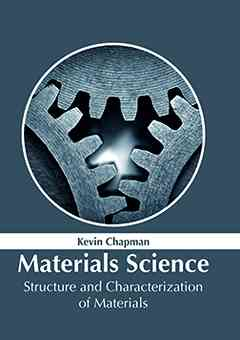 Materials Science: Structure and Characterization of Materials
