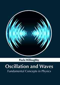 Oscillation and Waves: Fundamental Concepts in Physics