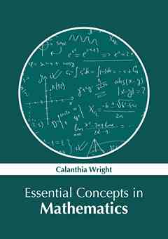 Essential Concepts in Mathematics