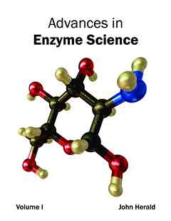 Advances in Enzyme Science: Volume I