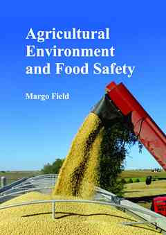 Agricultural Environment and Food Safety