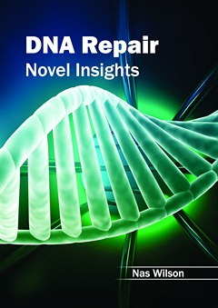 DNA Repair: Novel Insights