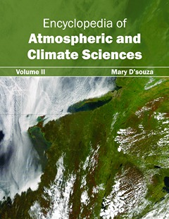 Encyclopedia of Atmospheric and Climate Sciences: Volume II