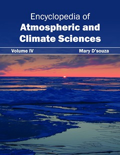 Encyclopedia of Atmospheric and Climate Sciences: Volume IV
