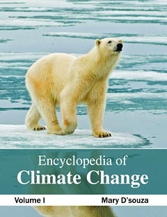 Encyclopedia of Climate Change: Volume I