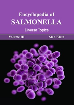 Encyclopedia of Salmonella: Volume III (Diverse Topics)