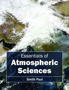 Essentials of Atmospheric Sciences