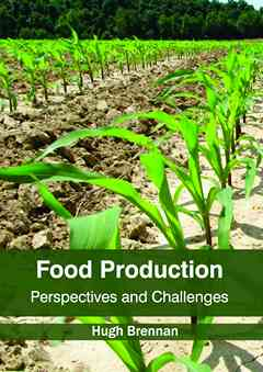Food Production: Perspectives and Challenges