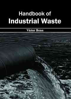 Handbook of Industrial Waste