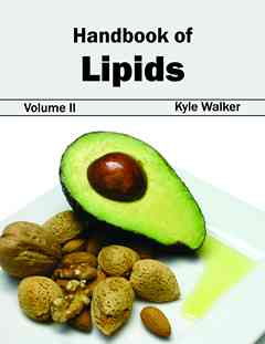 Handbook of Lipids: Volume II