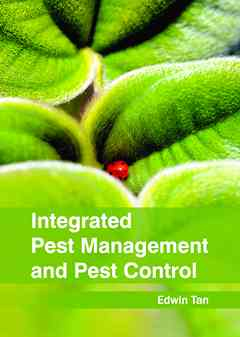 Integrated Pest Management and Pest Control