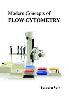 Modern Concepts of Flow Cytometry