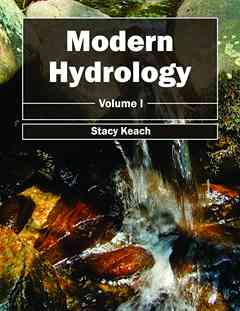 Modern Hydrology: Volume I