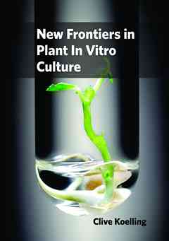 New Frontiers in Plant in Vitro Culture