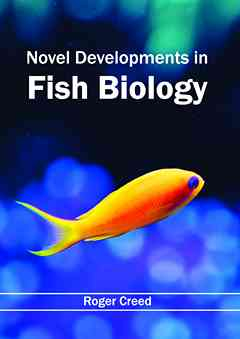 Novel Developments in Fish Biology