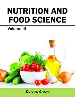 Nutrition and Food Science: Volume III